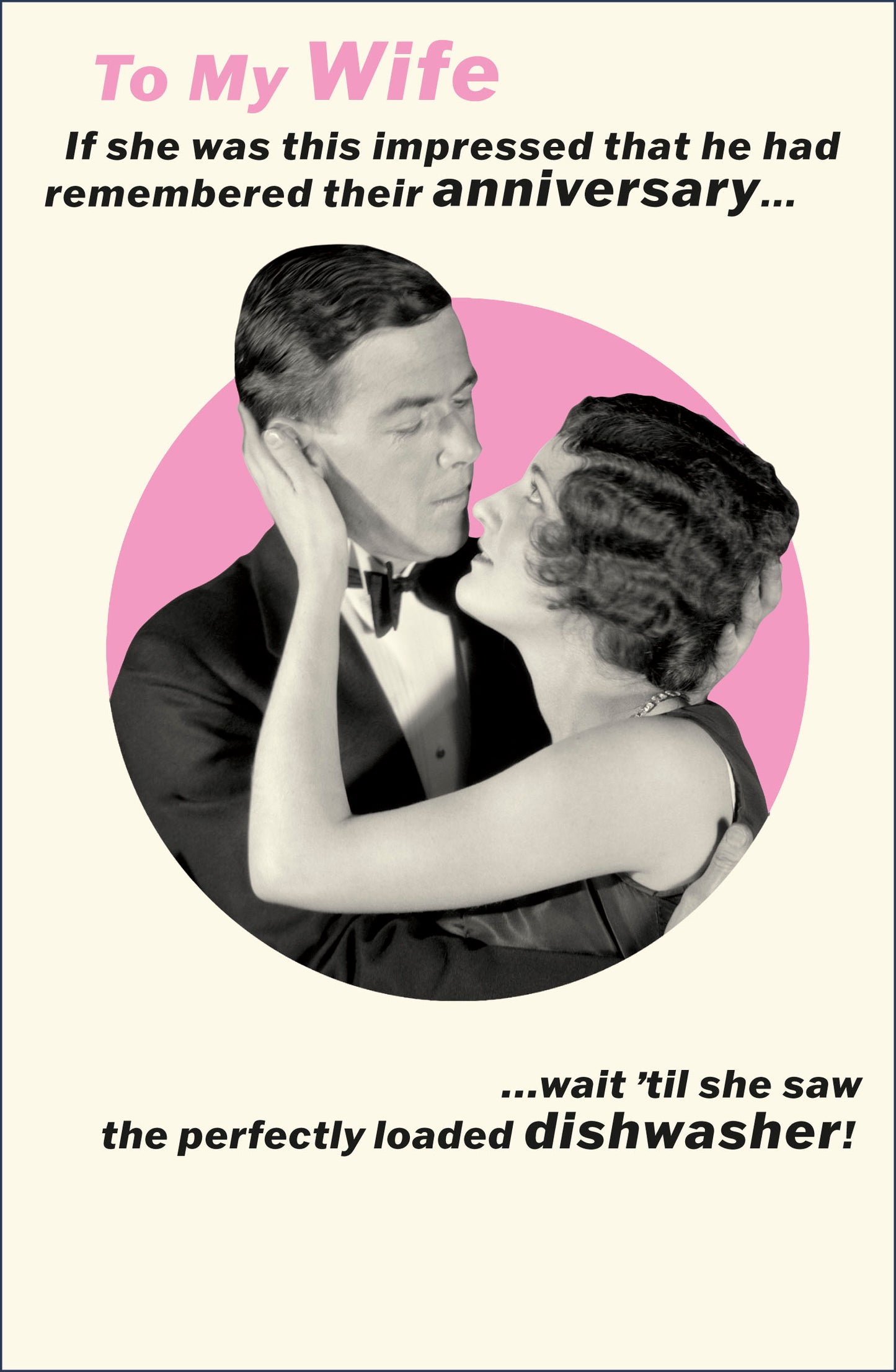 Dishwasher Humour Wife Anniversary Card