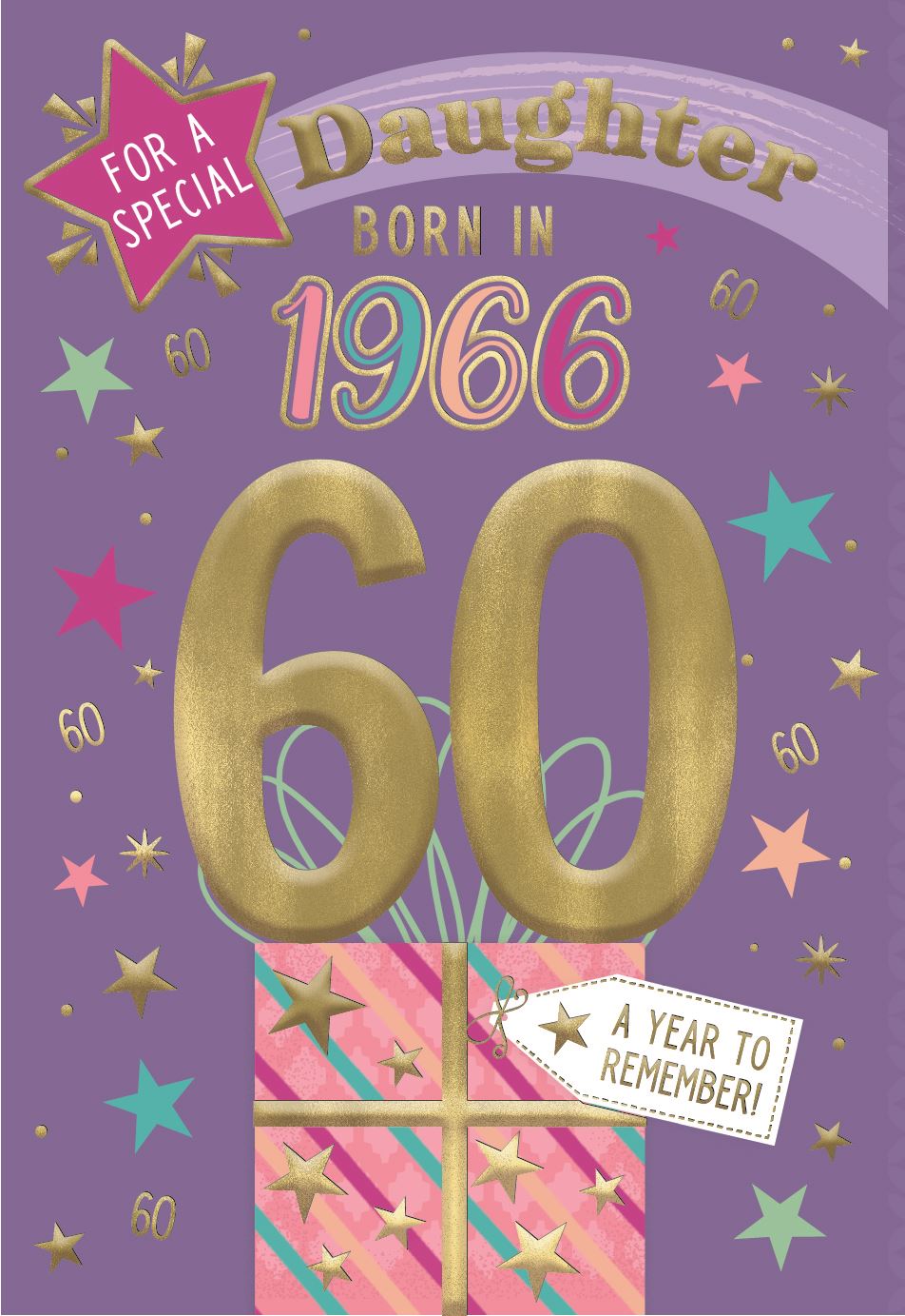 Daughter Born In 1966 - Age 60 Birthday Card