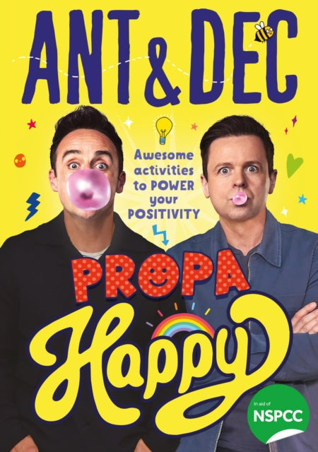 Propa Happy : Awesome Activities to Power Your Positivity - 9780008524340