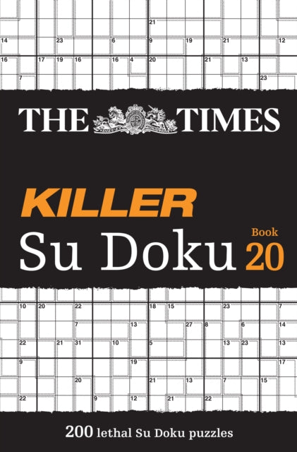The Times Killer Su Doku Book 20 : 200 Lethal Su Doku Puzzles - 9780008618117