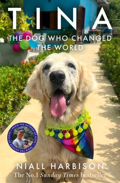 Tina : The Dog Who Changed the World - 9780008725754