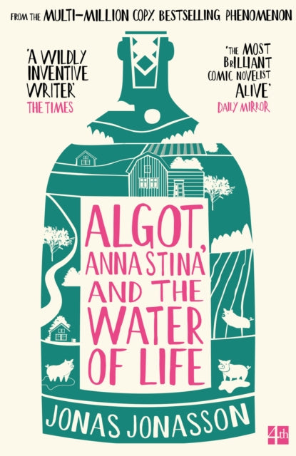 Algot, Anna Stina and the Water of Life - 9780008767297