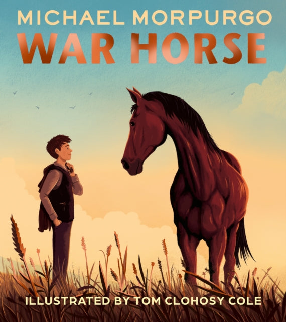 War Horse picture book : A Beloved Modern Classic Adapted for a New Generation of Readers - 9780008774141