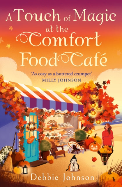 A Touch of Magic at the Comfort Food Cafe - 9780008785772