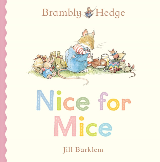 Brambly Hedge: Nice for Mice - 9780008794682