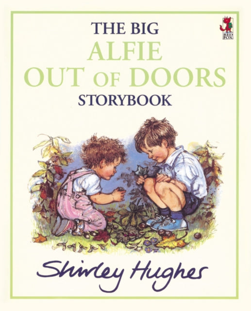 The Big Alfie Out of Doors Storybook - 9780099258919
