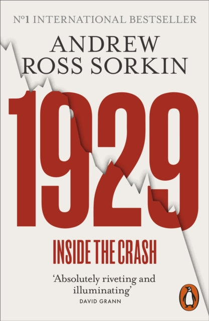 1929 : The Inside Story of The Greatest Crash in Wall Street History - 9780141994970