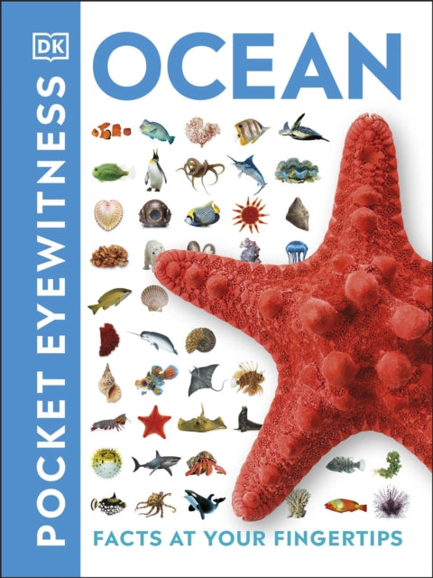 Ocean : Facts at Your Fingertips - 9780241477908