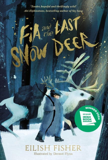 Fia and the Last Snow Deer - 9780241651964
