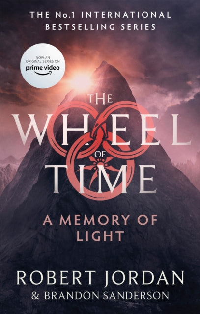 A Memory Of Light : Book 14 of the Wheel of Time (Now a major TV series) - 9780356517131