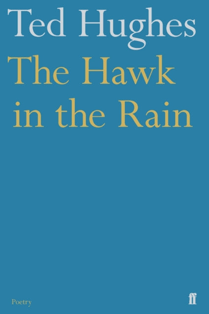 The Hawk in the Rain - 9780571086146