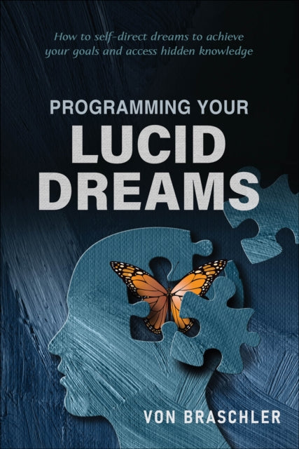 Programming Your Lucid Dreams - 9780764369421