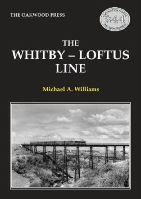 The Whitby-Loftus Line : LP244 - 9780853615422