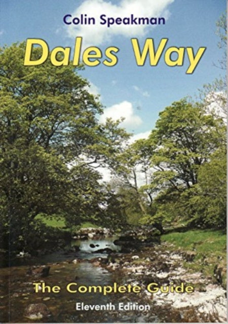 Dales Way : The Complete Guide - 9780955998775