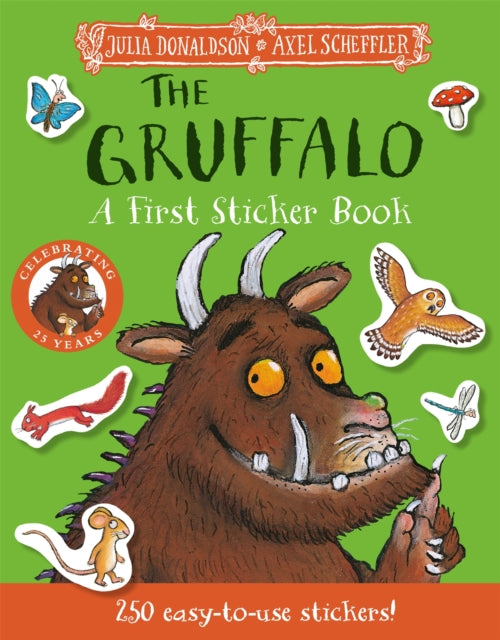 The Gruffalo: A First Sticker Book : over 250 easy-to-use stickers - 9781035028405