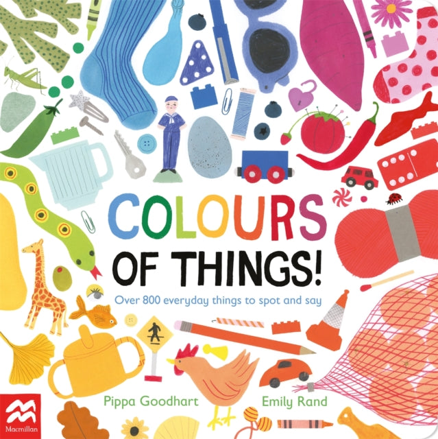 Colours of Things! : Over 800 everyday things to spot and say - 9781035034611