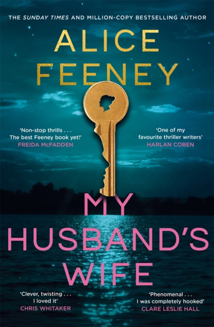 My Husband's Wife : The Instant Sunday Times Bestseller, From The Author Of Beautiful Ugly And His & Hers - 9781035083008