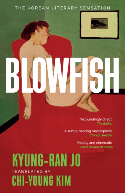 Blowfish : An award-winning and movingly introspective exploration of life, art and love from South Korea - 9781035435241