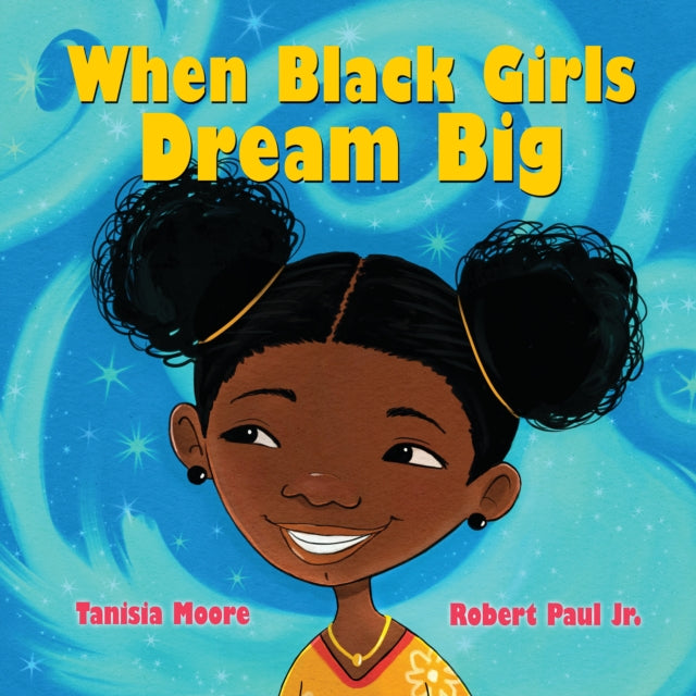 When Black Girls Dream Big - 9781338776201