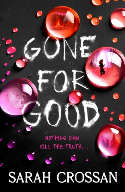 Gone for Good : The addictive missing girl thriller where everyone has something to hide - 9781398549029