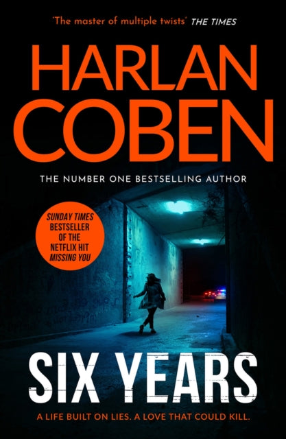 Six Years : From the Number One bestselling creator of the hit Netflix series Missing You - 9781398728783