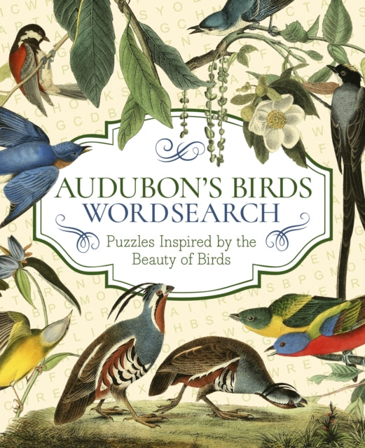 Audubon's Birds Wordsearch : Puzzles Inspired by the Beauty of Birds - 9781398867598
