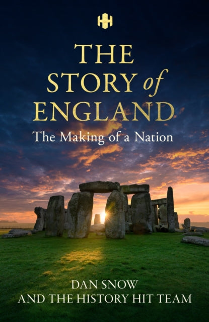 History Hit Story of England : Making of a Nation - 9781399726160