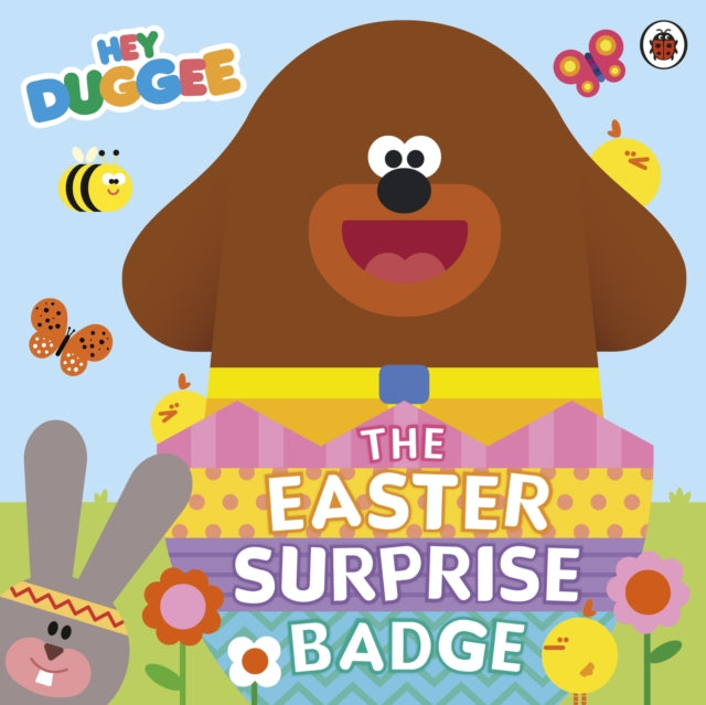 Hey Duggee: The Easter Surprise Badge - 9781405970860