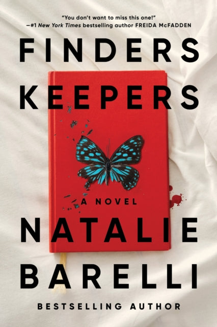Finders Keepers : An Addictive Psychological Thriller for Fans of Freida McFadden - 9781464273001