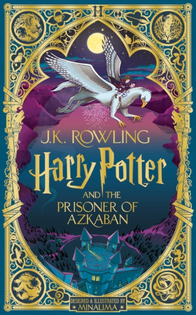 Harry Potter and the Prisoner of Azkaban: MinaLima Edition - 9781526666321