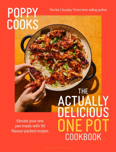 Poppy Cooks: The Actually Delicious One Pot Cookbook : The Instant SUNDAY TIMES BESTSELLER - 9781526689863