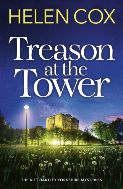 Treason at the Tower : a page-turning cosy crime mystery, perfect for book lovers - 9781529451429