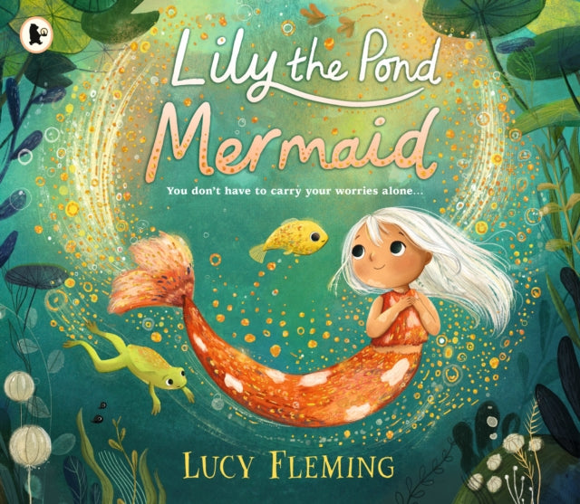 Lily the Pond Mermaid - 9781529518771
