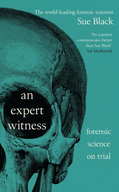 An Expert Witness : Forensic Science on Trial - 9781529960877
