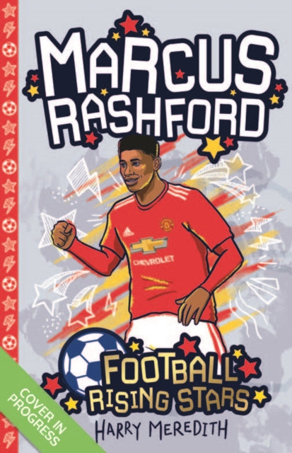 Football Rising Stars: Marcus Rashford : 5 - 9781782268970