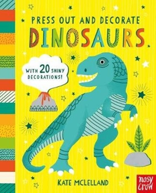 Press Out and Decorate: Dinosaurs - 9781788008068