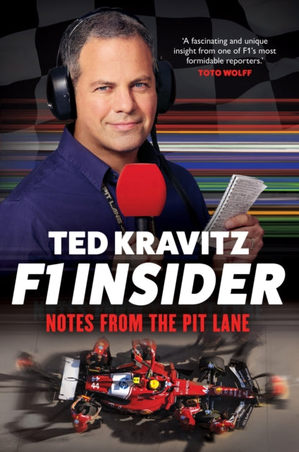 F1 Insider : Notes from the Pit Lane: The ultimate Christmas gift for car lovers and F1 fanatics - 9781788405706