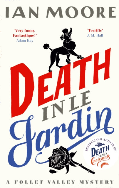 Death in le Jardin : the unputdownable new cosy murder mystery - 9781788425025