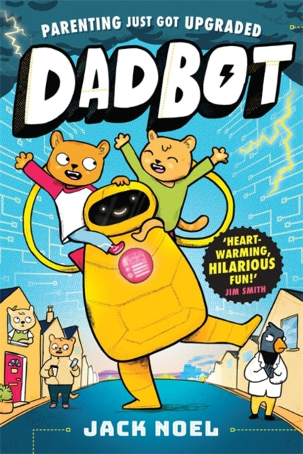 Dadbot : a side-splittingly funny graphic novel to get your kids reading! - 9781800788282