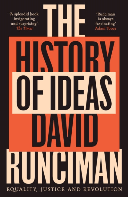 The History of Ideas : Equality, Justice and Revolution - 9781800815926