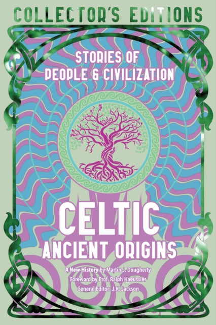 Celtic Ancient Origins : Stories Of People & Civilization - 9781804176191