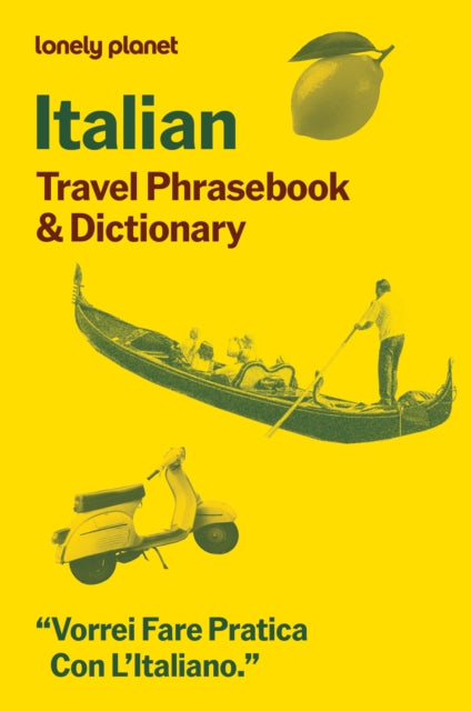Lonely Planet Italian Travel Phrasebook & Dictionary : Learn Essential Phrases & Vocabulary | 3,500 Word Two-Way Dictionary | Pull-Out Fast Phrases Card | Travel with Confidence - 9781806531226