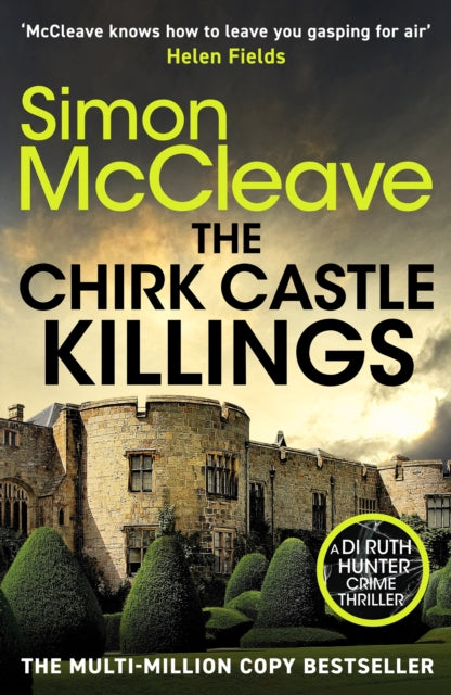 The Chirk Castle Killings : An unmissable Welsh crime thriller by the bestselling author of the DI Ruth Hunter series - 9781835981863