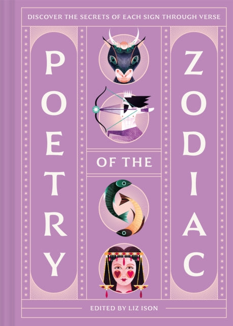 Poetry of the Zodiac : Discover the secrets of each sign through verse - 9781837330430