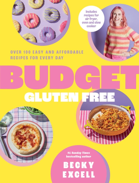 Budget Gluten Free : Over 100 Easy and Affordable Recipes for Every Day - 9781837832453