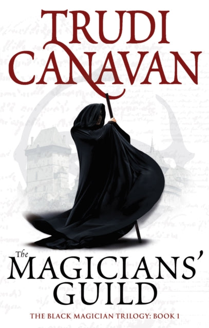 The Magicians' Guild : Book 1 of the Black Magician - 9781841499604