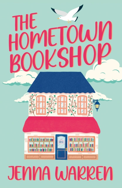 The Hometown Bookshop : A delightfully cosy and uplifting read - 9781914148781