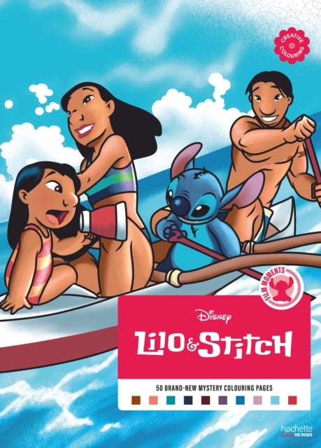 Mystery Colouring - Film Moments Lilo & Stitch : Reveal iconic Disney characters with colour by number - 9782017356417