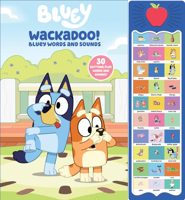 Bluey: Wackadoo! Bluey Words and Sounds Sound Book - 9798384600398