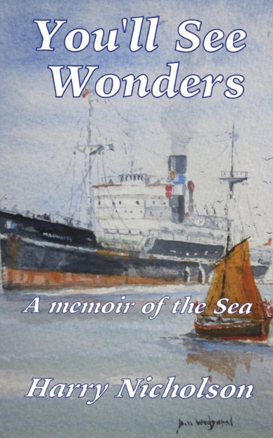 You'll See Wonders : A memoir of the sea : 2 - 9798685659361